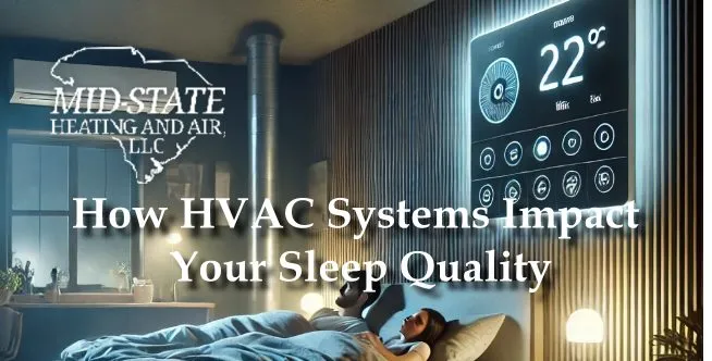 How HVAC Systems Affect Your Sleep & Improve Rest Quality