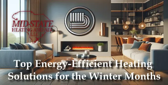 Efficient Heating: Stay Warm & Save on Energy This Winter